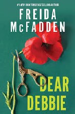 Dear Debbie Freida Mcfadden