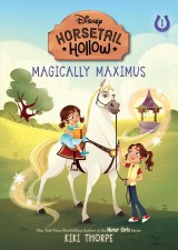 Disney Horsetail Hollow Book 1 Magically Maximus Disney Horsetail Hollow Book 1 Magically Maximus