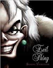 Disney Villains Series Evil Thing Hardcover Disney Villains Series Evil Thing Hardcover