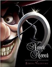 Disney Villains Series Never Never Hardover