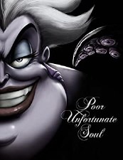 Disney Villains Series Poor Unfortunate Soul Hardcover Disney Villains Series Poor Unfortunate Soul Hardcover
