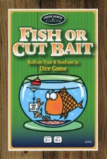 Fish Or Cut Bait