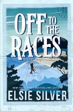 Gold Rush Ranch Book 1 Off To The Races Elsie Silver