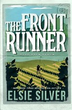 Gold Rush Ranch Book 3 The Front Runner Elsie Silver