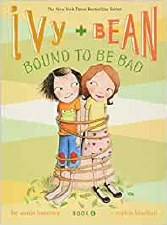 Ivy & Bean Book 5 Bound To Be Bad