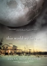 Life As We Knew It Book 3 This World We Live In