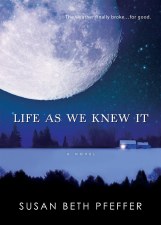 Life As We Knew It Book 1