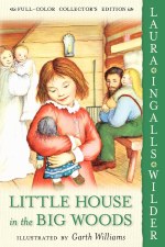Little House Series Book 1 Little House In The Big Woods