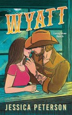 Lucky River Ranch Sries Book 2 Wyatt Jessica Peterson