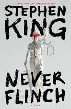 Never Flinch Stephen King Hc
