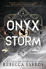 The Empyrean Series Book 3 Onyx Storm Rebecca Yarros