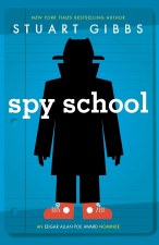 Spy School Series Book 1 Spy School Spy School Series Book 1 Spy School