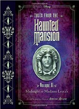 Disney Tales From The Haunted Mansion Vol 2 Midnight At Madame Leotas Disney Tales From The Haunted Mansion Vol 2 Midnight At Madame Leotas