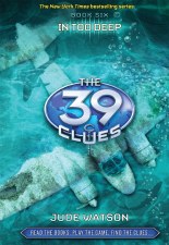 The 39 Clues Book 6 In Too Deep
