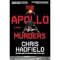 The Apollo Murders Chris Hadfield