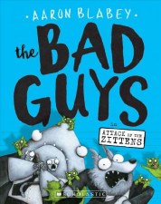 The Bad Guys Vol 4 Attack Of The Zittens