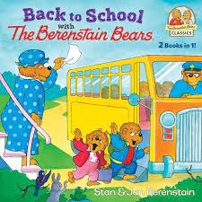 The Berenstain Bears Back To School