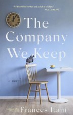 The Company We Keep Frances Itani