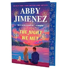 The Night We Met Abby Jimenez Deluxe Hardcover