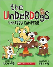 The Underdogs Book 3 Unhappy Campers