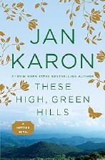 These High Green Hills Jan Karon