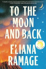 To The Moon And Back Eliana Ramage