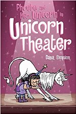 Phoebe And Her Unicorn Book 8 Unicorn Theater