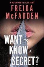 Want To Know A Secret? Freida Mcfadden Hardcover