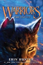 Warriors The Prophecies Begin Book 2 Fire And Ice