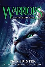 Warriors The Prophecies Begin Book 5 A Dangerous Path