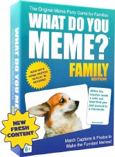 What Do You Meme ? Family Edition With More Photos