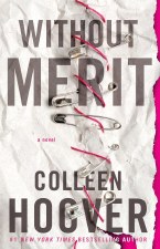 Without Merit Colleen Hoover