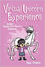 Phoebe And Her Unicorn Book 12 Virtual Unicorn Experience