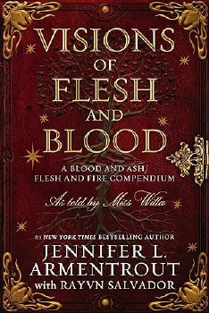 A Blood And Ash Book 5.5 Visions Of Flesh And Blood