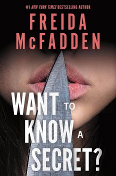 Want To Know A Secret? Freida Mcfadden Hardcover