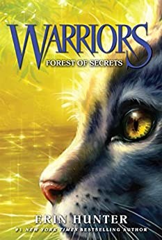 Warriors The Prophecies Begin Book 3 Forest Of Secrets