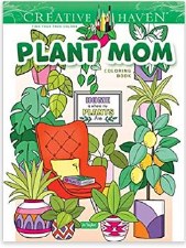 Creative Haven Adult Coloring Book- Plant Mom