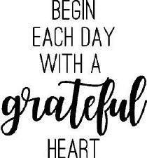 "Begin Each Day With a Grateful Heart" Vinyl