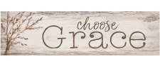 Skinny & Small Wood Sign- Choose Grace