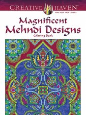 Creative Haven Adult Coloring Book- Magnificent Mehndi Designs