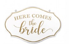 Here Comes The Bride Sign
