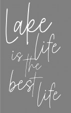 "Lake Life is the Best Life" Vinyl