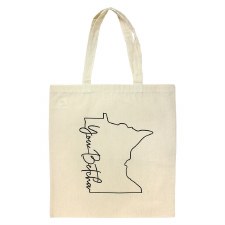You Betcha Minnesota Tote Bag