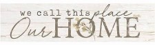Skinny & Small Wood Sign- Our Home
