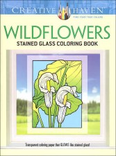 Creative Haven Stained Glass Adult Coloring Book- Wildflowers