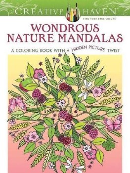 Creative Haven Adult Coloring Book- Wondrous Nature Mandalas