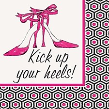"Kick up your heels!" Bev. Napkins