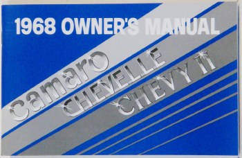 1968 Camaro Factory Owners Manual OE Quality! Printed In The USA!