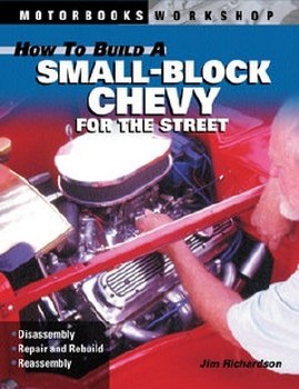 1967-1981 Camaro Chevelle Nova Full Size  How To Build a Street SB Chev