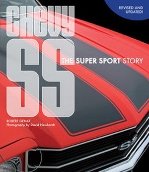 1958-1972 Camaro Chevelle Nova Full Size  Chevy SS Super Sport Story